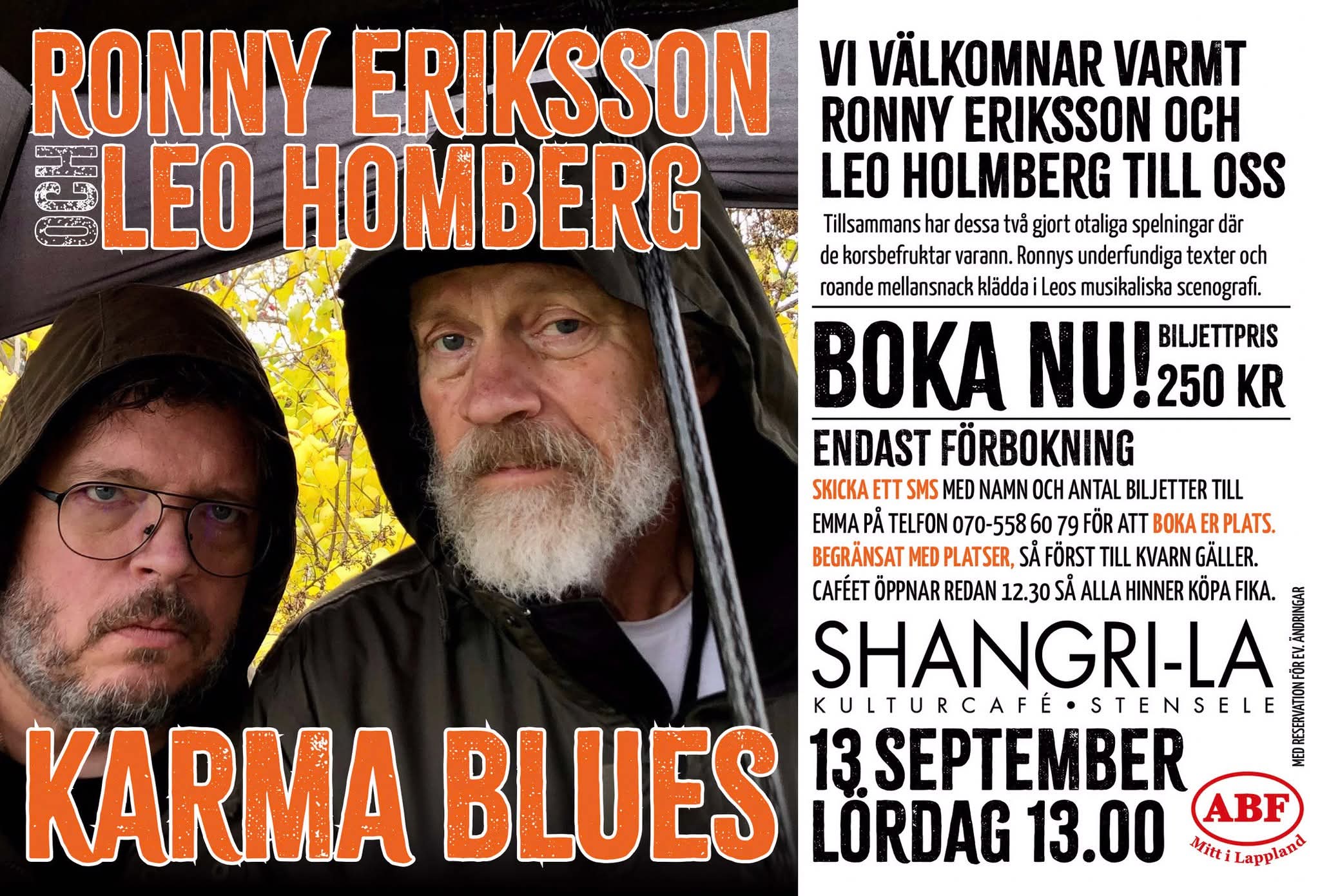 Ronny Eriksson & Leo Holmberg